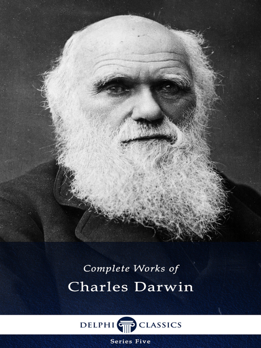 Title details for Delphi Complete Works of Charles Darwin (Illustrated) by Charles Darwin - Available